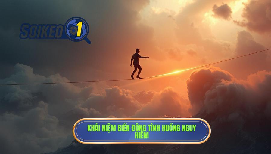 Hiểu rõ về khái niệm biến động theo tình huống nguy hiểm